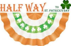 Halfway to St Patricks Day