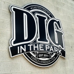 Dig in the Park - Park Circle - Sign - Real Deal with Neil