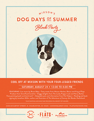 Dog Days of Summer Block Party - Mixson - Real Deal with Neil