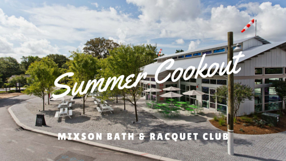 Summer Cookout - Mixson Bath and Racquet Club