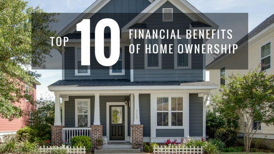 Top 10 Financial Benefits of Home Ownership - Real Deal with Neil