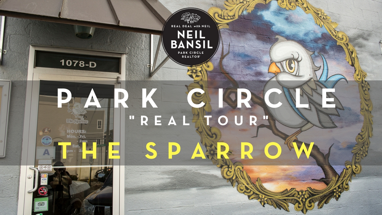 Park Circle Real Tour - The Sparrow - Real Deal with Neil