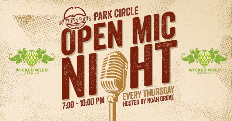 Open Mic Night with Noah Grove - Southern Roots Smokehouse