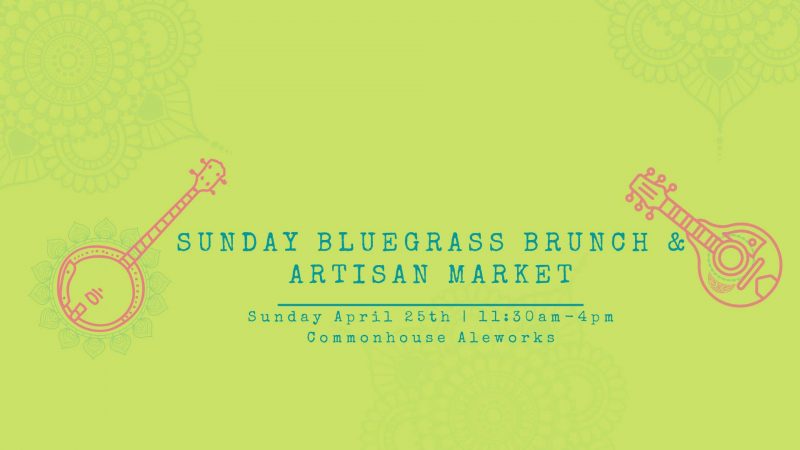 Sunday Bluegrass Brunch & Artisan Market