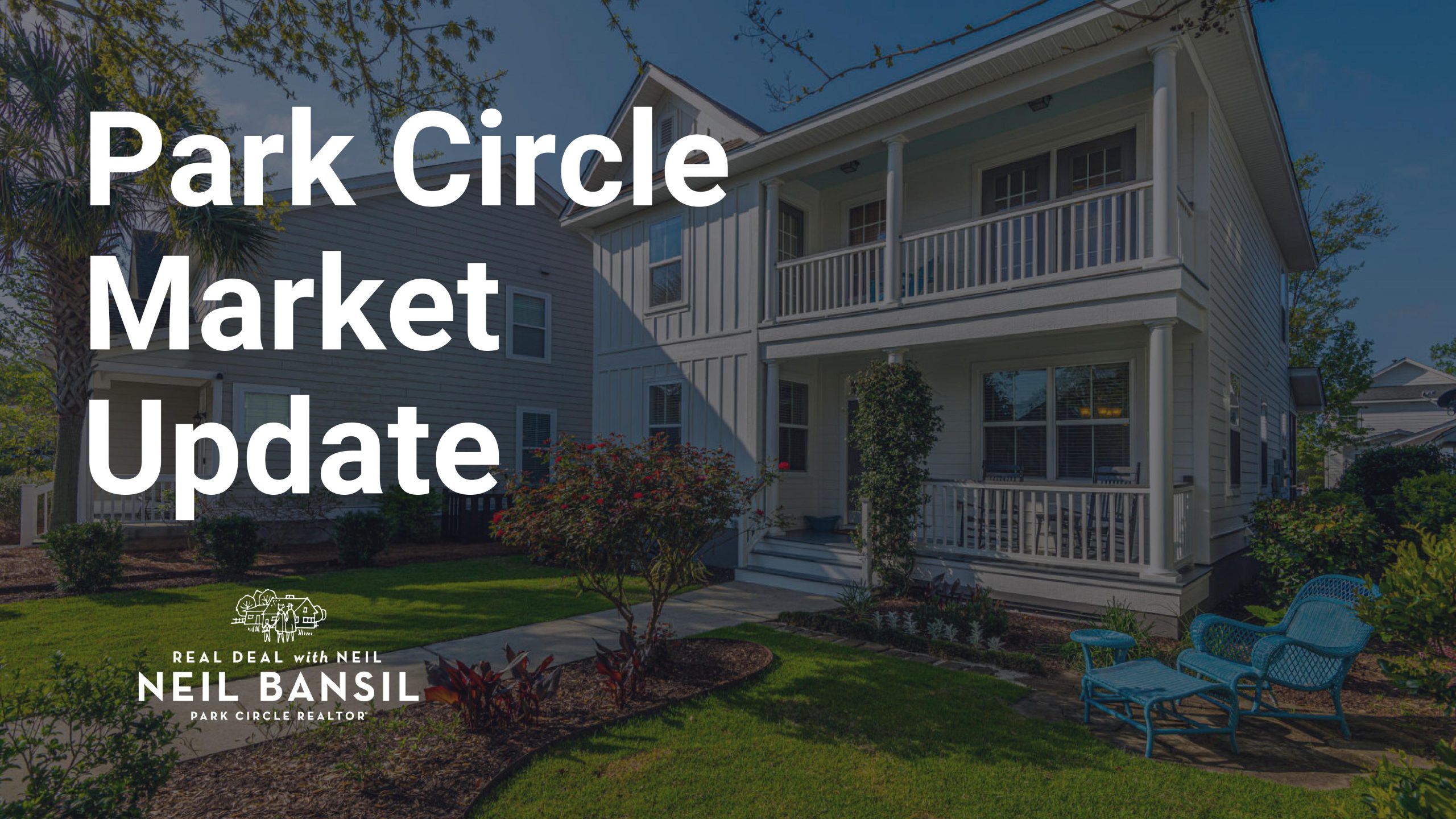 Park Circle Market Update - April 2021