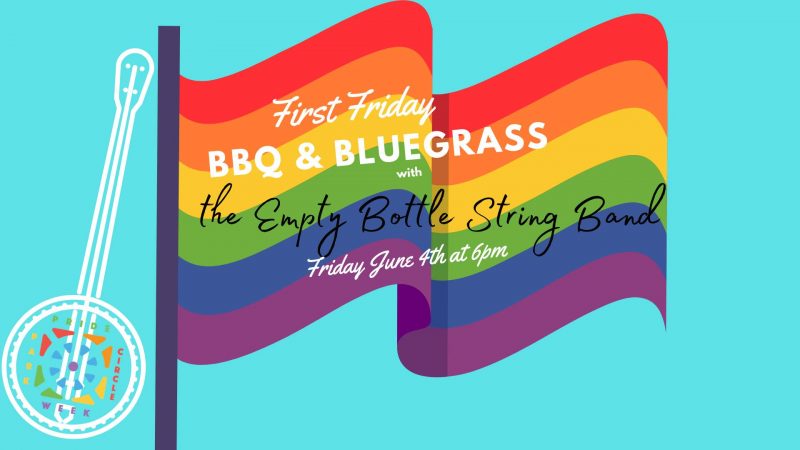 First Friday BBQ and Bluegrass