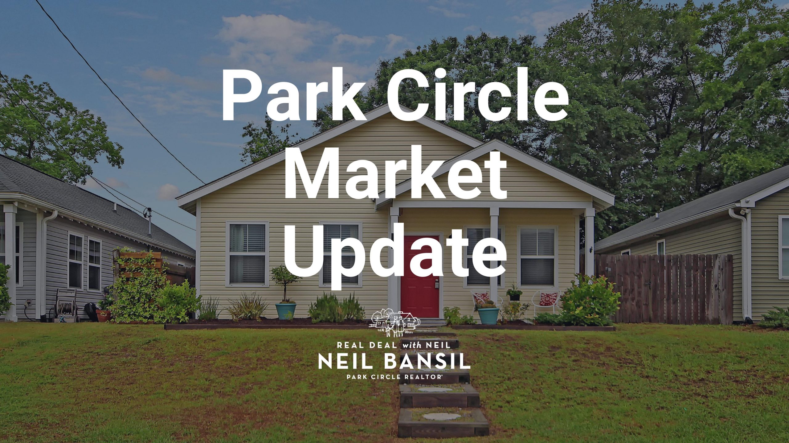 Park Circle Market Update - May 2021