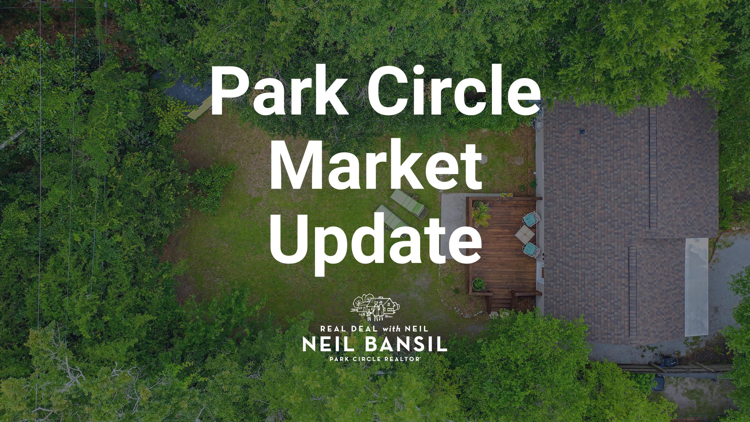 Park Circle Market Update - June 2021