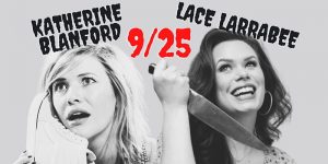 Comedy at The Sparrow with Lace Larrabee and Katherine Blanford