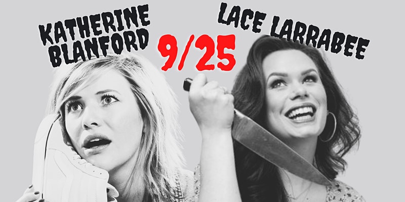 Comedy at The Sparrow with Lace Larrabee and Katherine Blanford