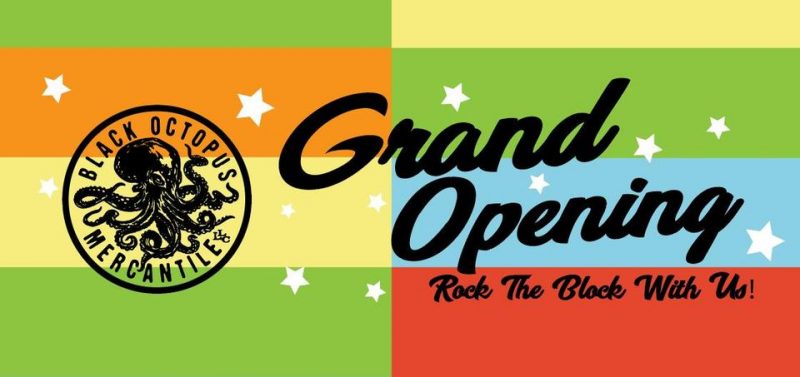 Black Octopus Mercantile’s Grand Opening