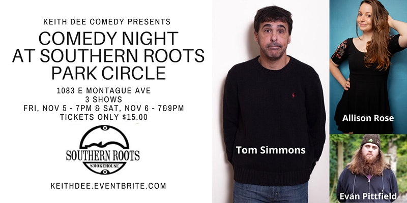 Comedy Night at Southern Roots Park Circle with Tom Simmons