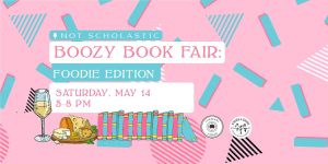 Boozy Book Fair- Foodie Edition
