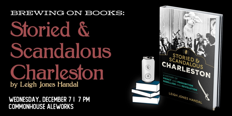 Brewing on Books - Storied & Scandalous Charleston